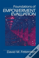Foundations Of Empowerment Evaluation