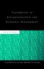 Foundations Of Entrepreneurship And Economic Development - Preview