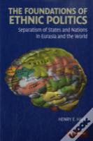 Foundations Of Ethnic Politics