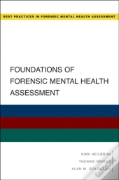 Foundations Of Forensic Mental Health Assessment