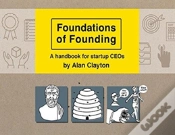 Capa do artigo Foundations Of Founding: A Handbook For Startup Ceos
