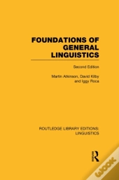 Foundations Of General Linguistics (Rle Linguistics A: General Linguistics)