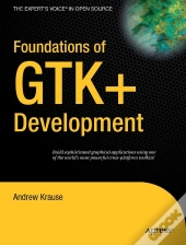 Foundations Of Gtk+ Development