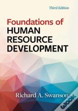 Foundations Of Human Resource Development