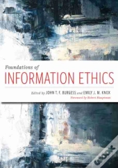 Foundations Of Information Ethics