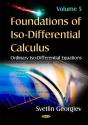 Foundations Of Iso-Differential Calculus - Preview