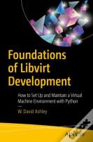 Foundations Of Libvirt Development