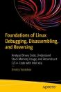 Foundations Of Linux Debugging, Disassembling, And Reversing - Preview
