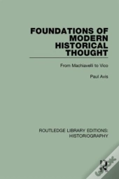 Foundations Of Modern Historical Thought