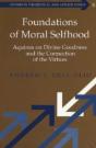 Foundations Of Moral Selfhood - Preview