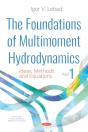 Foundations Of Multimoment Hydrodynamics. Part 1: Ideas, Methods And Equations - Preview