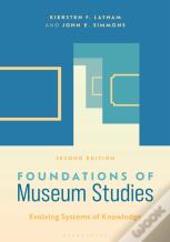 Foundations Of Museum Studies