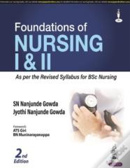Foundations Of Nursing I & Ii