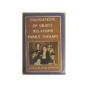 Foundations Of Object Relations Family Therapy - Preview