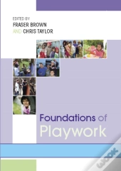 Foundations Of Playwork
