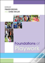 Foundations Of Playwork