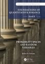 Foundations Of Quantitative Finance Book Ii: Probability Spaces And Random Variables - Preview
