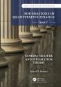 Foundations Of Quantitative Finance: Book V General Measure And Integration Theory - Preview