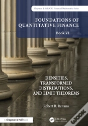 Capa do artigo Foundations Of Quantitative Finance, Book Vi: Densities, Transformed Distributions, And Limit Theorems
