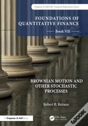 Capa do artigo Foundations Of Quantitative Finance, Book Vii: Brownian Motion And Other Stochastic Processes