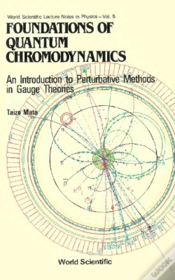 Capa do artigo Foundations Of Quantum Chromodynamics: An Introduction To Perturbative Methods In Gauge Theories