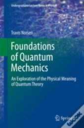Foundations Of Quantum Mechanics