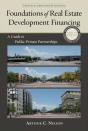 Foundations Of Real Estate Development Financing - Preview
