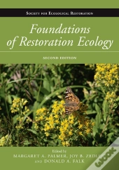 Foundations Of Restoration Ecology