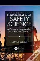 Foundations Of Safety Science
