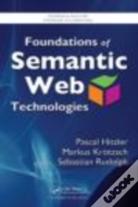 Foundations Of Semantic Web Technologies