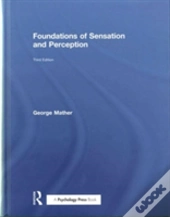 Foundations Of Sensation And Perception