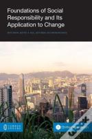 Foundations Of Social Responsibility And Its Application To Change