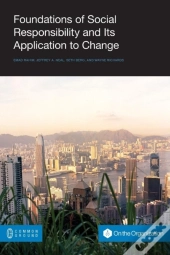 Foundations Of Social Responsibility And Its Application To Change