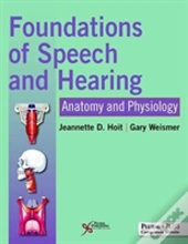 Foundations Of Speech And Hearing