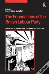 Capa do artigo Foundations Of The British Labour Party
