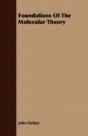 Foundations Of The Molecular Theory - Preview
