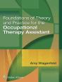 Foundations Of Theory And Practice For The Occupational Therapy Assistant - Preview