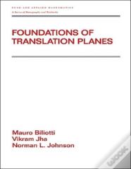 Foundations Of Translation Planes