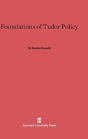 Foundations Of Tudor Policy - Preview