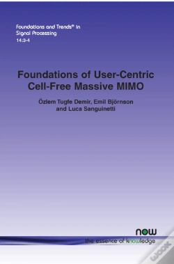 Capa do artigo Foundations Of User-Centric Cell-Free Massive Mimo