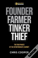 Founder, Farmer, Tinker, Thief