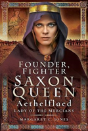 Founder, Fighter, Saxon Queen - Preview