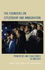 Founders On Citizenship And Immigration - Preview