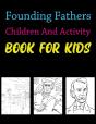 Founding Fathers Children And Activity Book For Kids - Preview