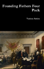 Founding Fathers Four Pack - Preview