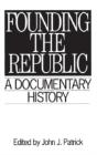 Founding The Republic - Preview