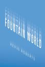 Fountain World - Preview