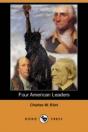 Four American Leaders (Dodo Press) - Preview