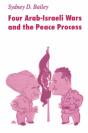 Four Arab-Israeli Wars And The Peace Process - Preview