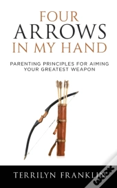 Four Arrows In My Hand